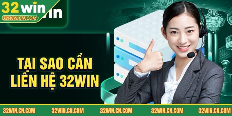 Lợi ích khi liên hệ 32WIN